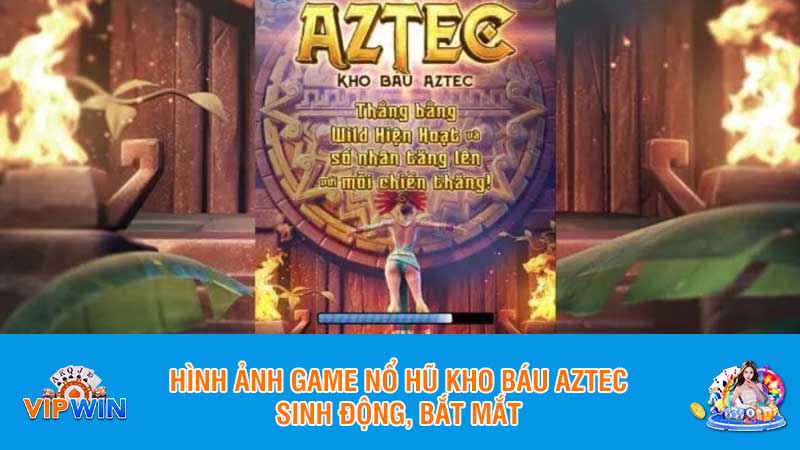 Hình ảnh game nổ hũ kho báu Aztec sinh động, bắt mắt