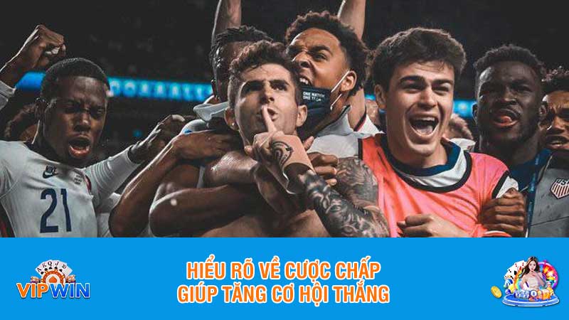 Hiểu rõ về cược chấp giúp tăng cơ hội thắng