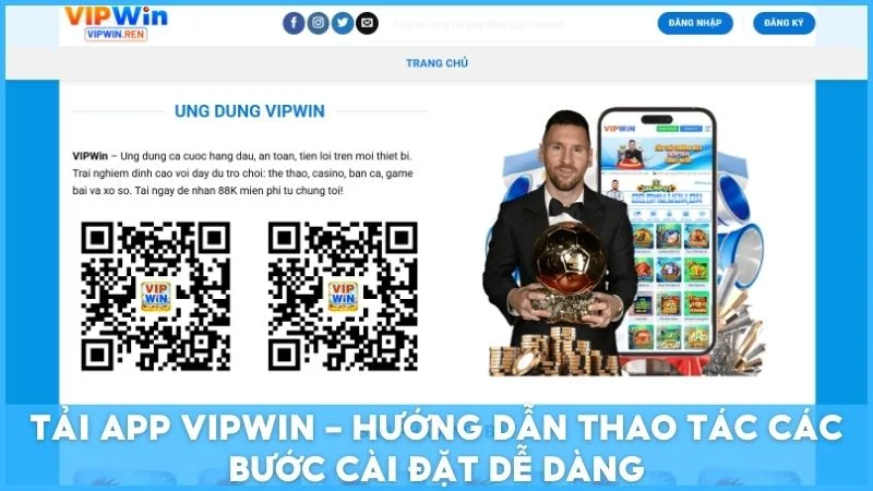 Tải app Vipwin - Hướng dẫn thao tác các bước cài đặt dễ dàng